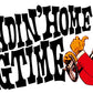“HEADIN’ HOME BIG TIME!!” BOOK