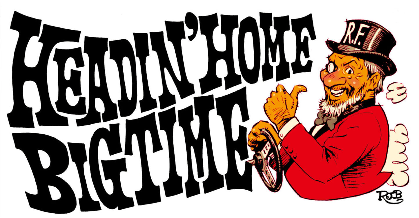 “HEADIN’ HOME BIG TIME!!” BOOK