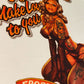 "I JUST WANT TO MAKE LOVE TO YOU" T-SHIRT