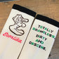 “TOTALLY SHAMELESS, DIRTY AND OBSCENE” SOCKS